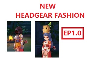EP1.0 Sneak Peek III – Headgear Fashion